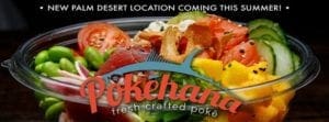 Dining Around The Desert: Pokehana in La Quinta